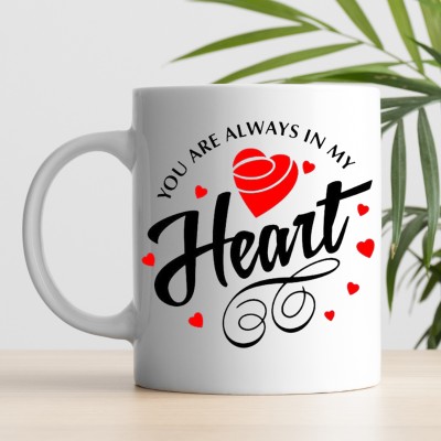 You Are Always In My Heart Mug