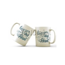 I Love You Every Day Mug- 01