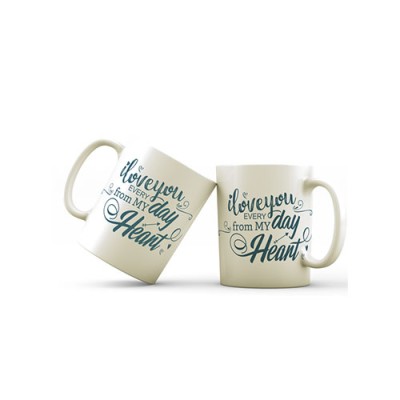 I Love You Every Day Mug- 01